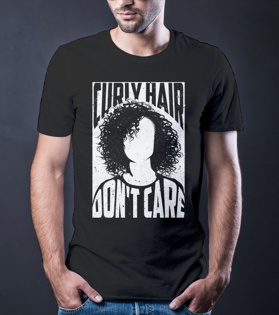 Curly Hair Don't Care Curlyhaired Charm T-Shirt