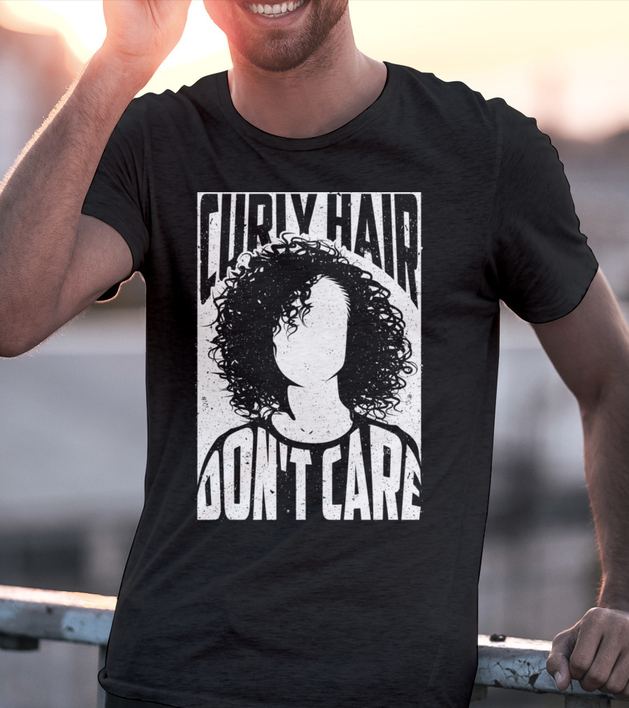 Curly Hair Don't Care Curlyhaired Charm T-Shirt