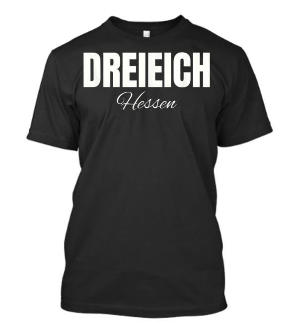 Dreieich Hessen Deutschland T-Shirt