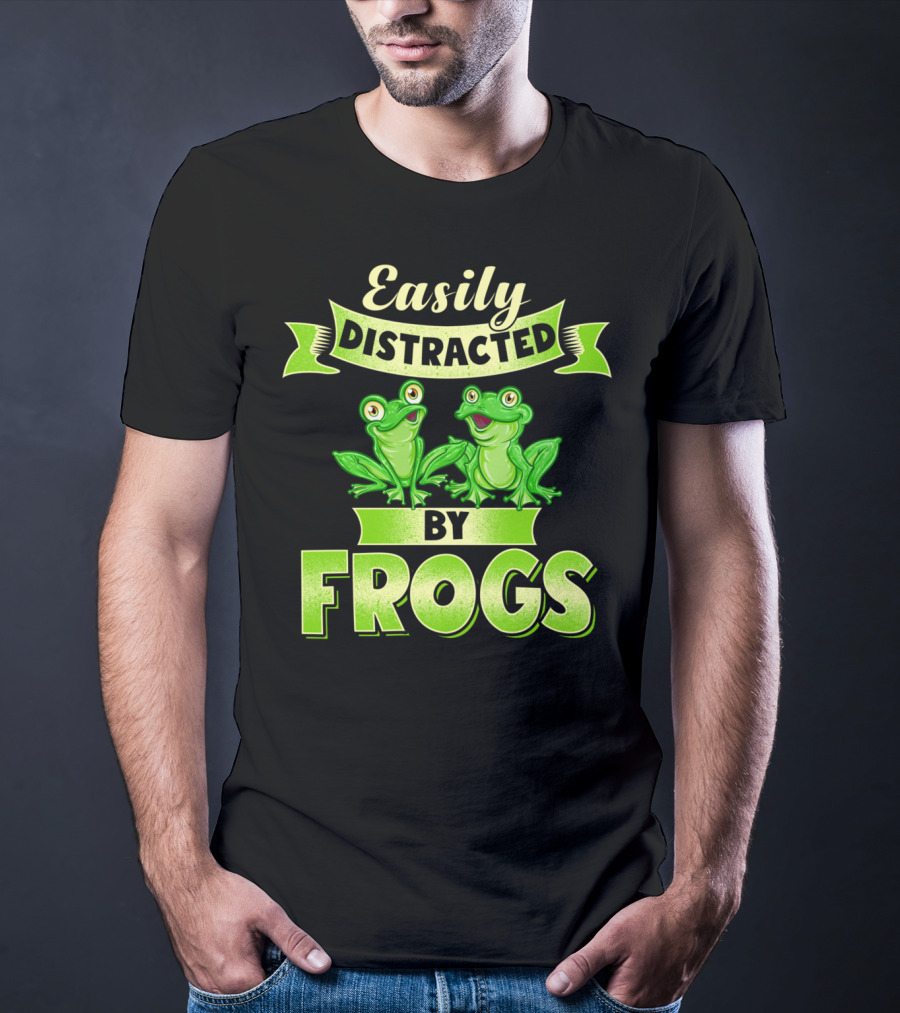 Easily Distracted By Frogs Frog Lover T-Shirt
