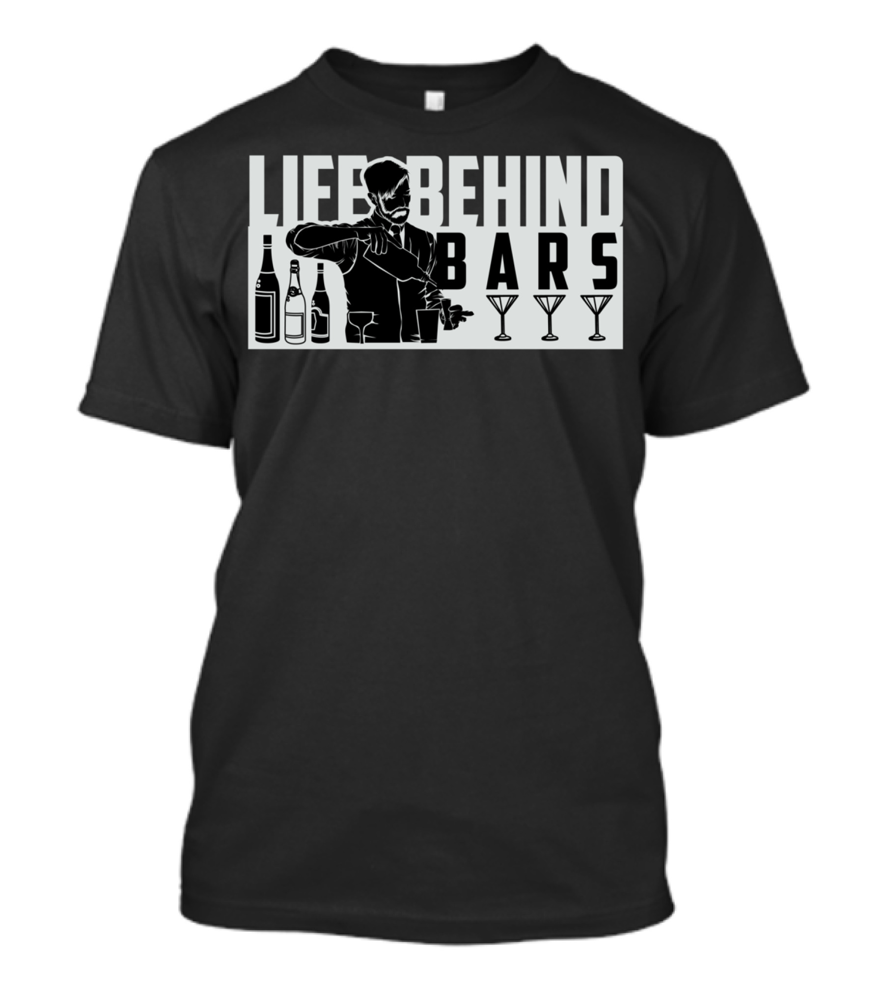 Life Behind Bars Bartender Mixing Drinks With Bottles And Glasses T-Shirt
