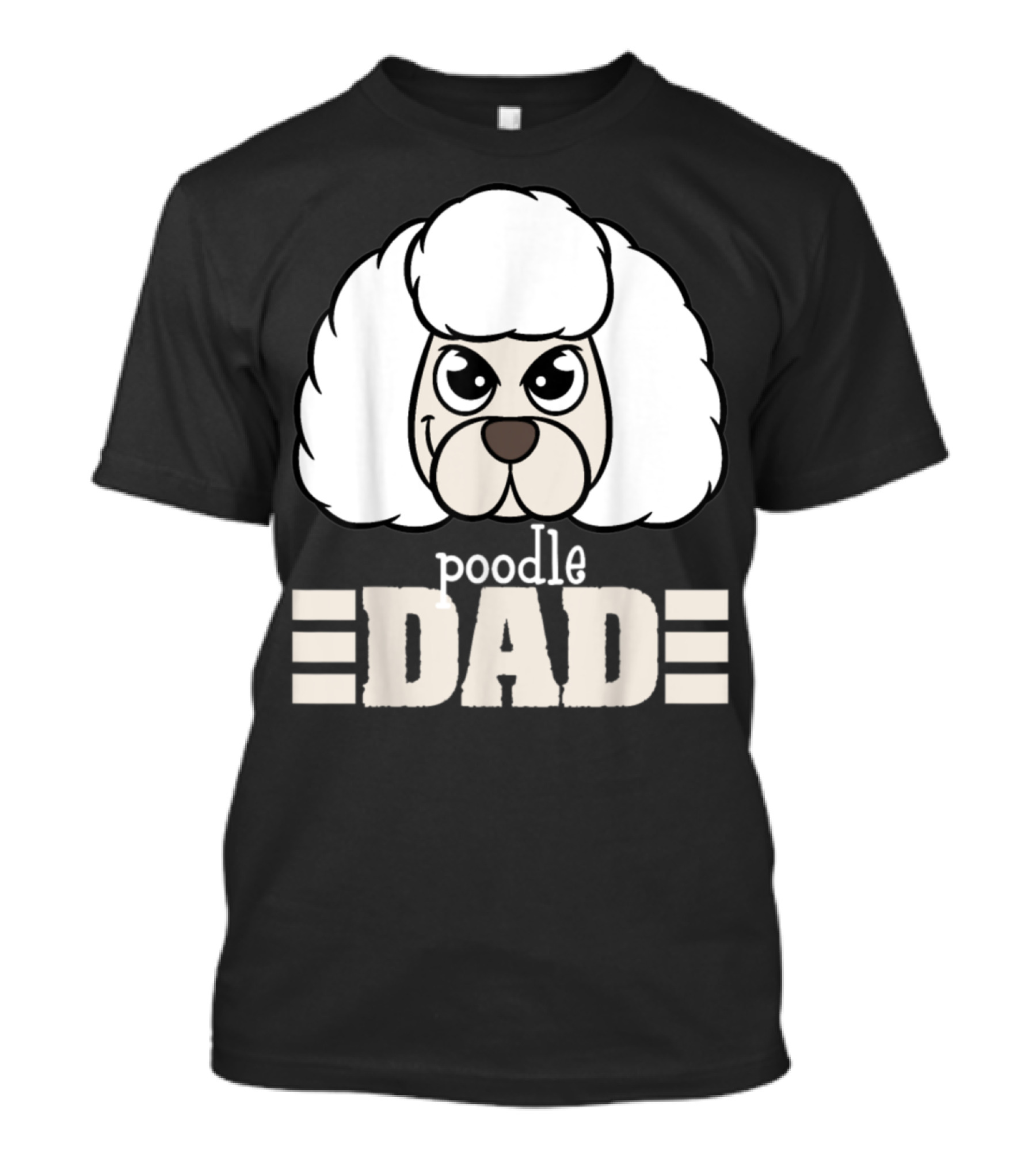 Poodle Dad Face Graphic With Text T-Shirt