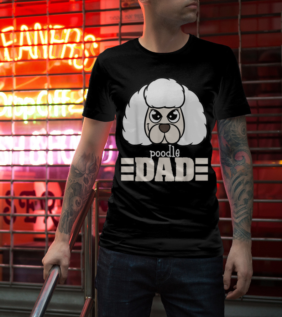 Poodle Dad Face Graphic With Text T-Shirt
