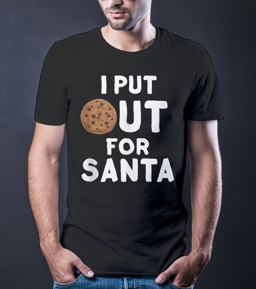 I Put Out For Santa Funny Milk Cookies Christmas Humor T-Shirt