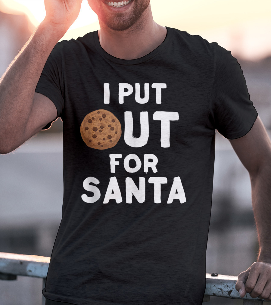 I Put Out For Santa Funny Milk Cookies Christmas Humor T-Shirt