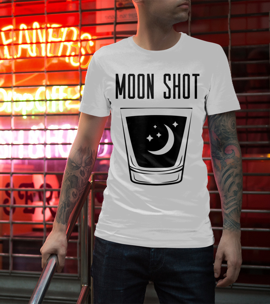 Moon Shot Drinking Alcohol Party Funny Shot T-Shirt