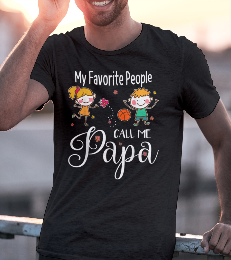 My Favorite People Call Me Papa With Kids And Basketball T-Shirt