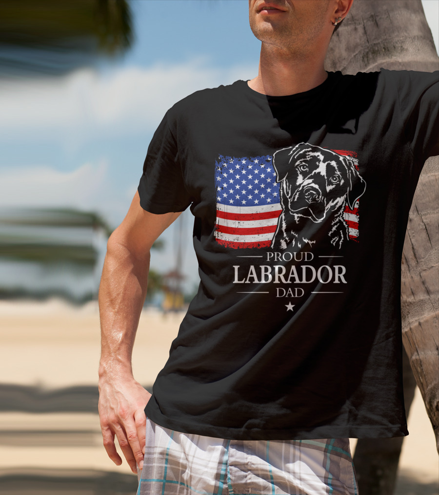 Proud Labrador Dad With American Flag Patriotic T-Shirt