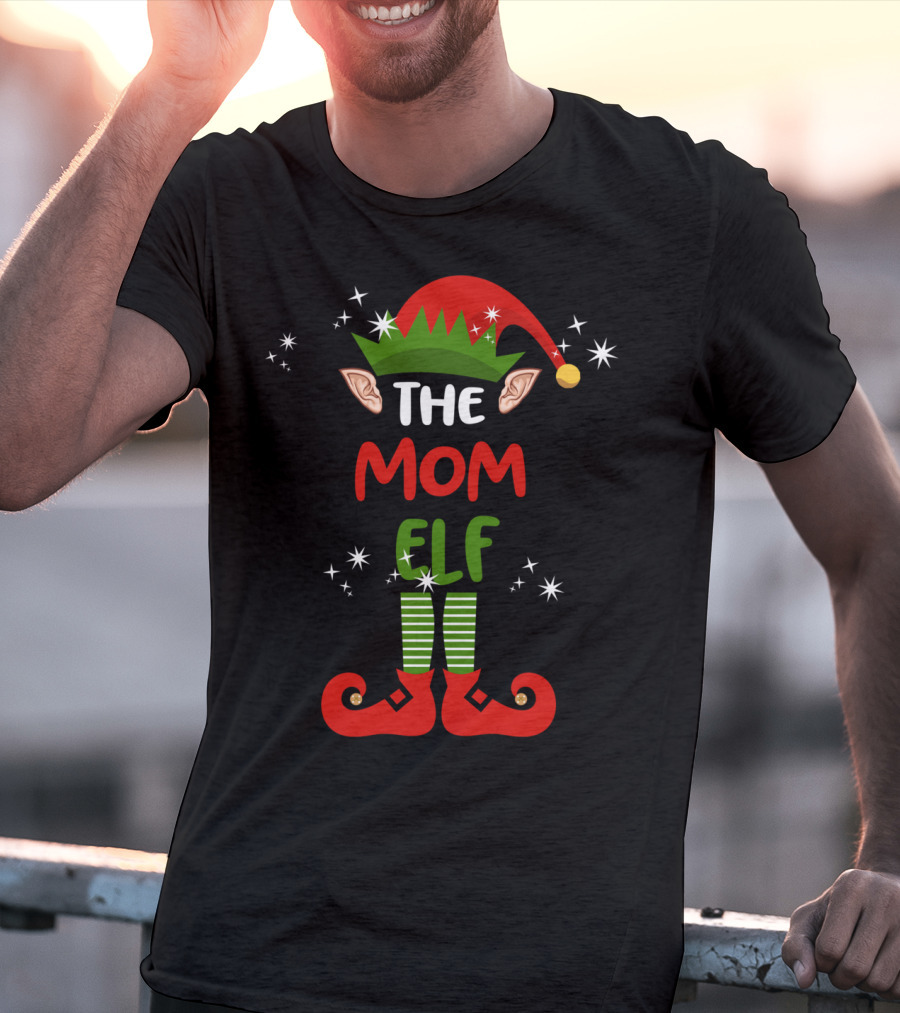 The Mom Elf Funny Christmas Elf Hat Ears Striped Socks Red Shoes T-Shirt