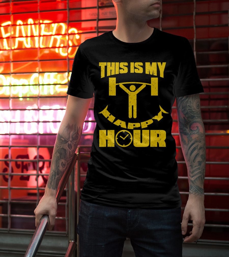 This Is My Happy Hour Weightlifting Workout Clock T-Shirt