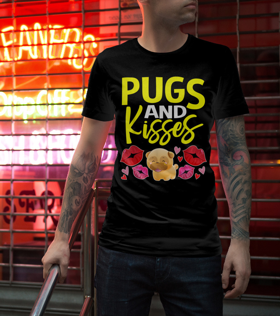 Pugs And Kisses Valentine For Girls Pug Lovers T-Shirt