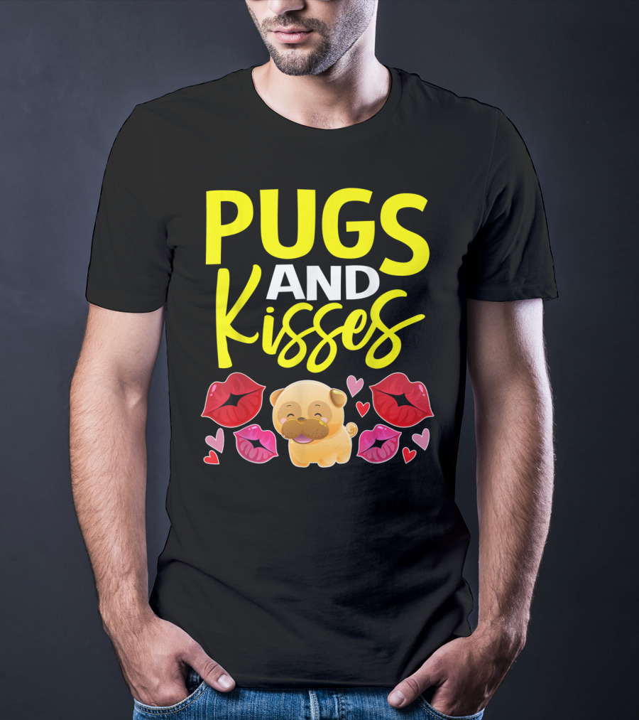 Pugs And Kisses Valentine For Girls Pug Lovers T-Shirt