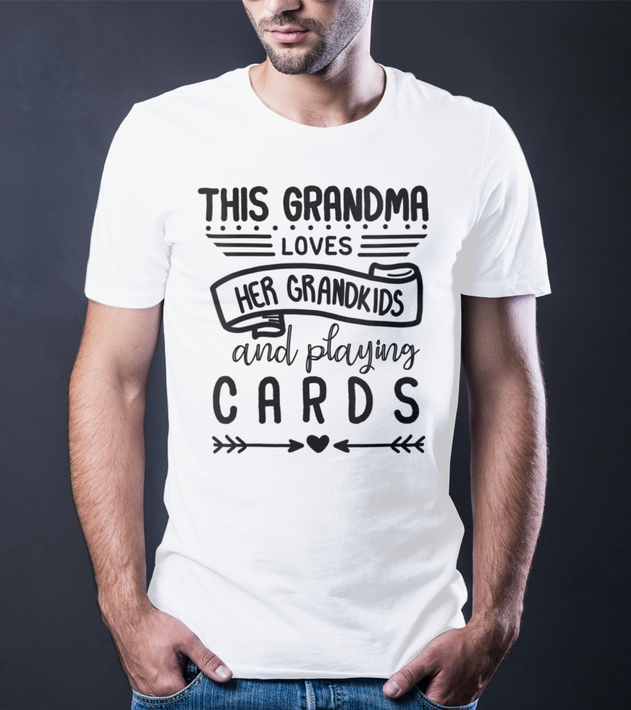 This Grandma Loves Her Grandkids And Playing Cards T-Shirt