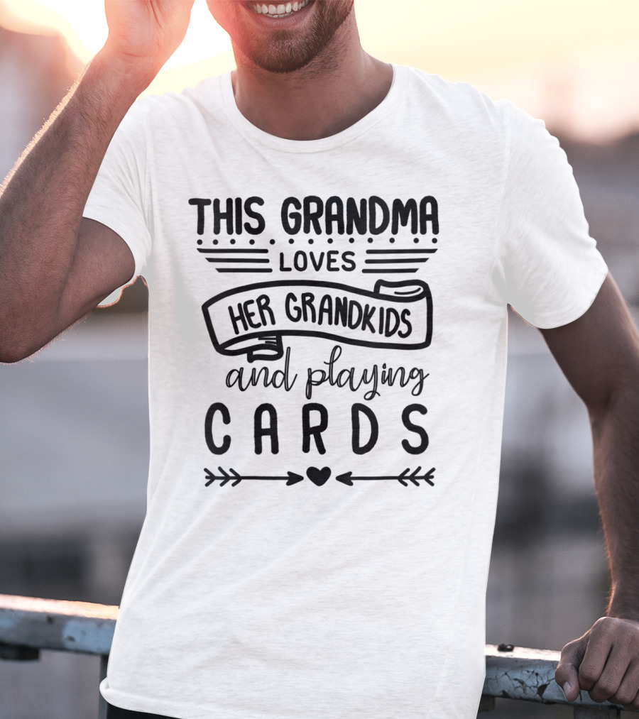 This Grandma Loves Her Grandkids And Playing Cards T-Shirt