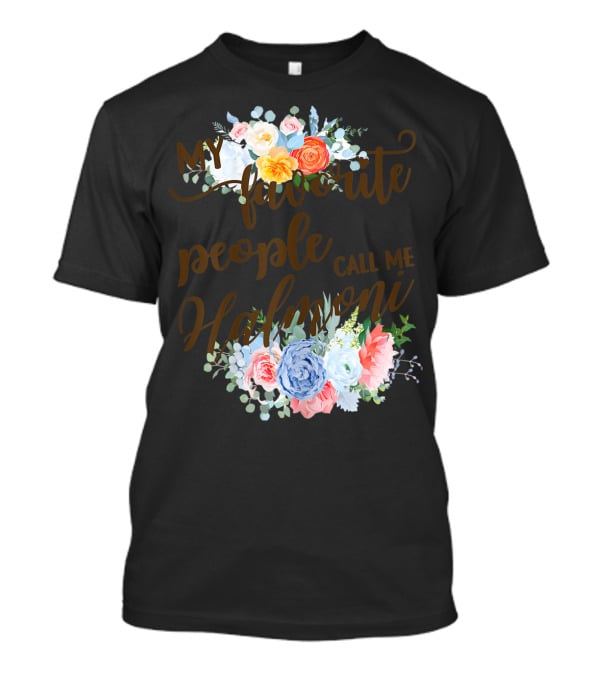 My Favorite People Call Me Halmoni Floral T-Shirt