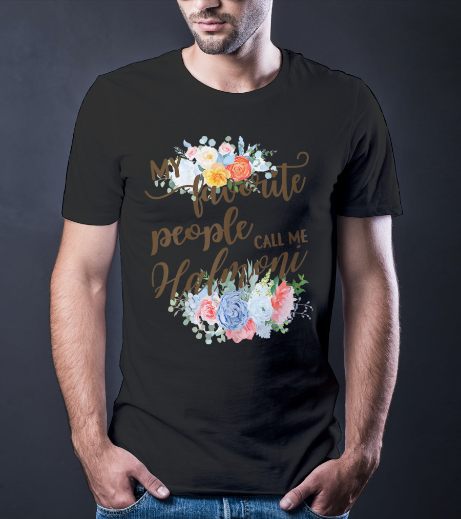 My Favorite People Call Me Halmoni Floral T-Shirt