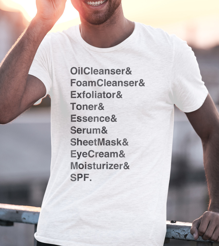 Oil Cleanser Foam Cleanser Exfoliator Toner Essence Serum Sheet Mask Eye Cream Moisturizer SPF Korean Beauty 10 Step Skincare Routine T-Shirt
