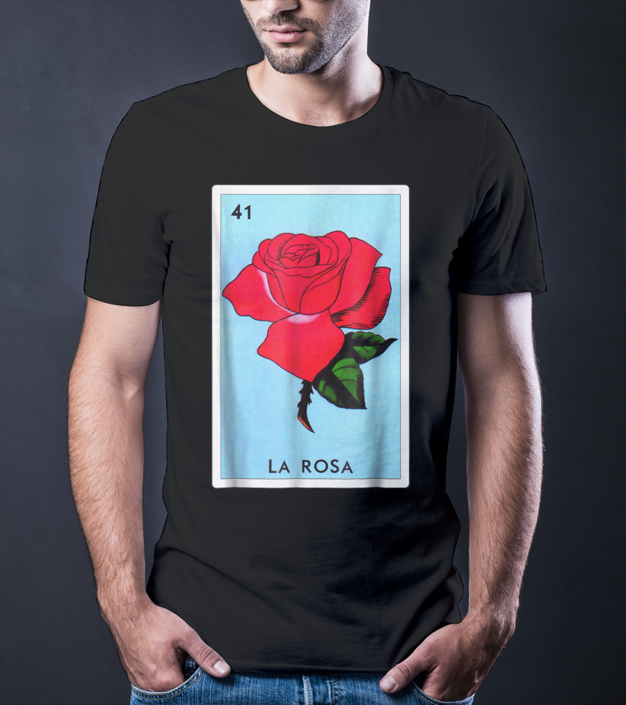 Loteria La Rosa Card 41 Classic Version T-Shirt