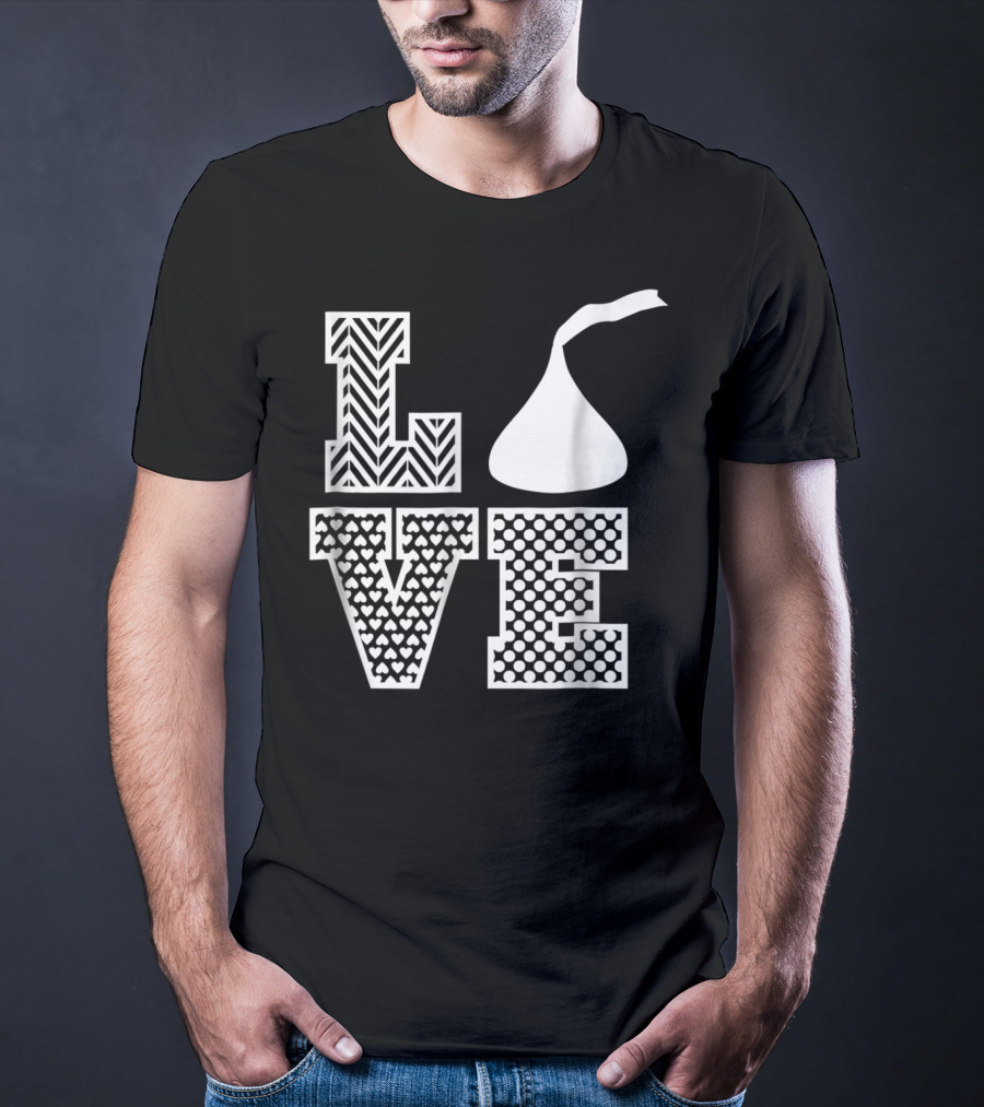 LOVE Hershey's Kisses Patterned Lettering Design Style 24476 T-Shirt
