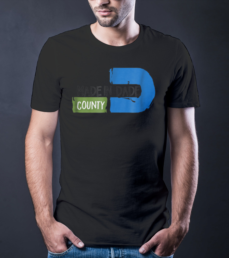 MADE IN DADE COUNTY Miami T-Shirt