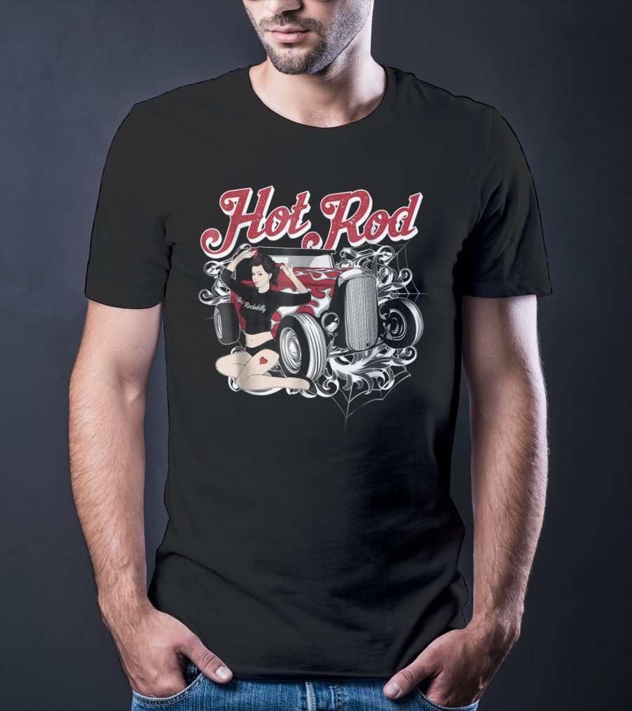 Hot Rod Rockabilly 1950s Pinup Hotrod T-Shirt