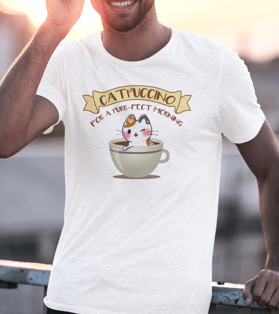 Kawaii Cat Catpuccino For A Purr-fect Morning Coffee Lover Cappuccino T-Shirt