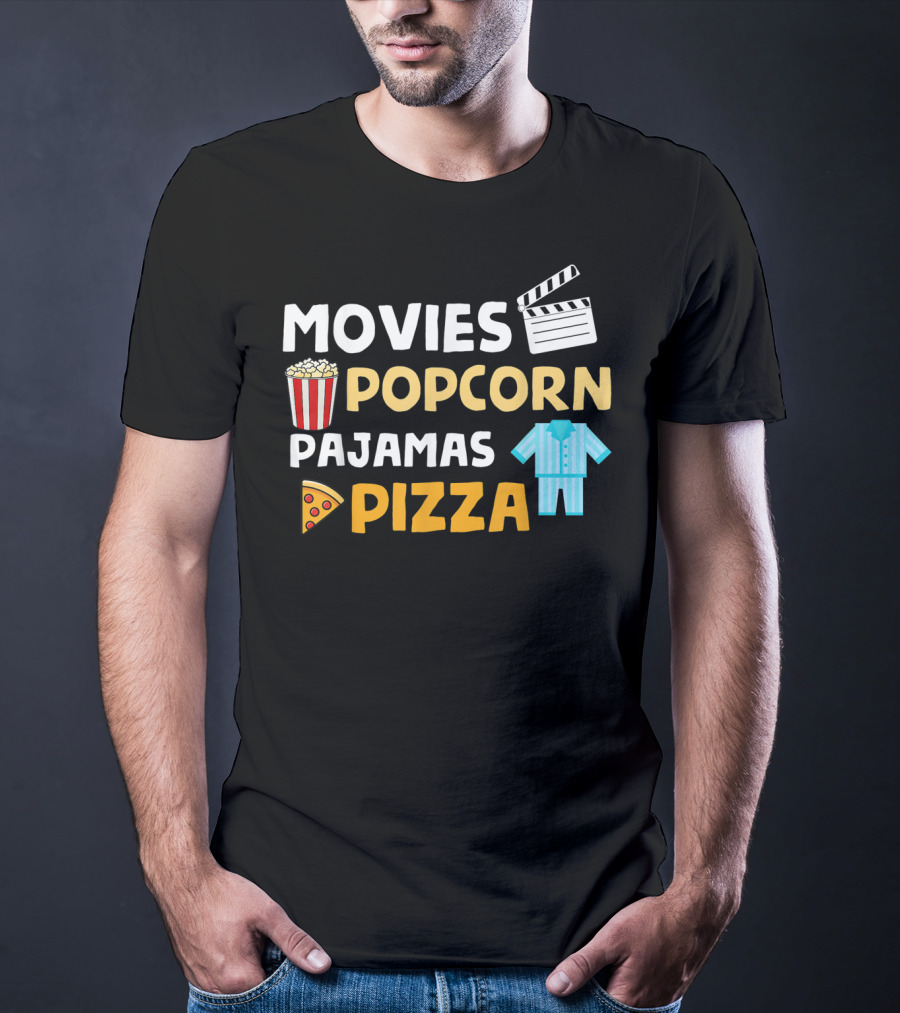 Movies Popcorn Pajamas Pizza Fun Birthday T-Shirt