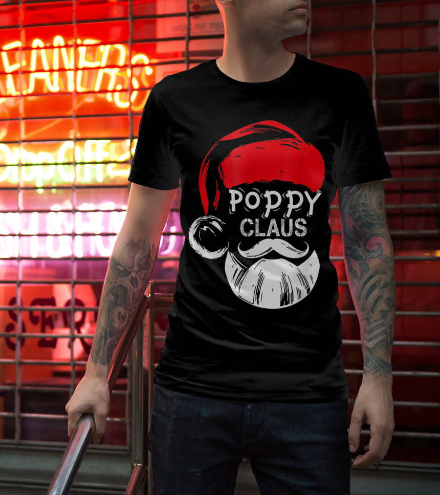Poppy Claus Santa Hat Beard Christmas Fun T-Shirt