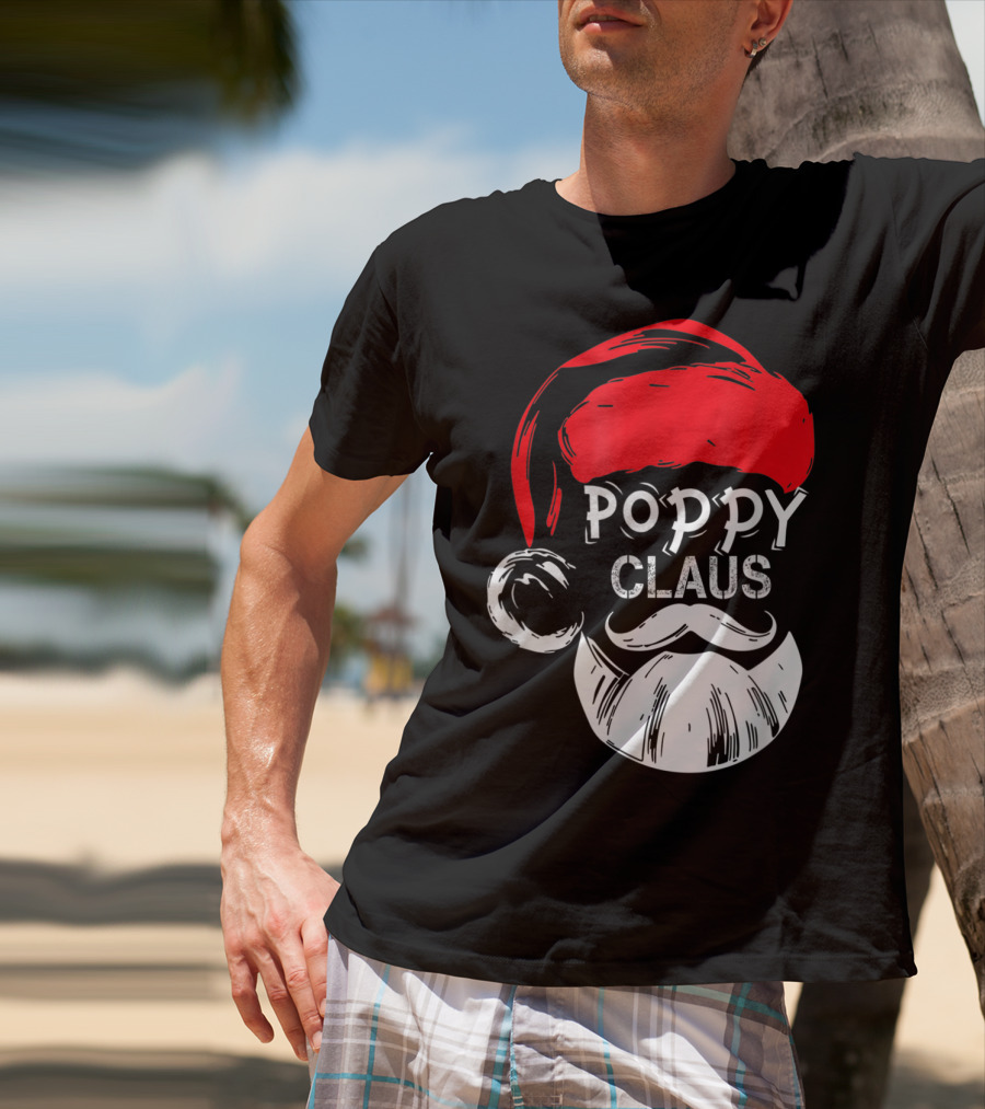 Poppy Claus Santa Hat Beard Christmas Fun T-Shirt