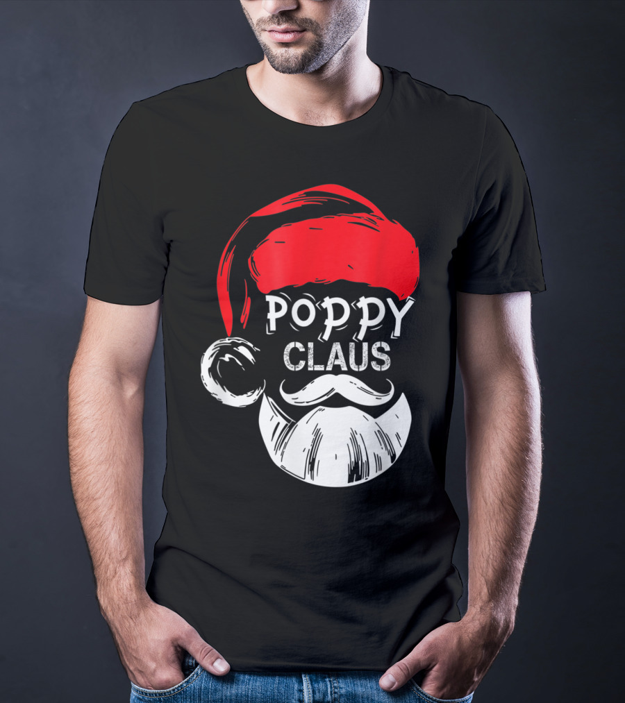 Poppy Claus Santa Hat Beard Christmas Fun T-Shirt