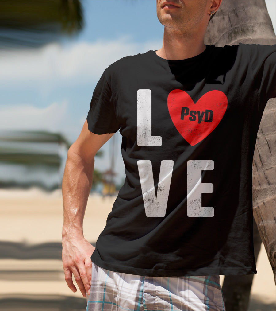 Psyd Love Doctorate Psychology Heart T-Shirt