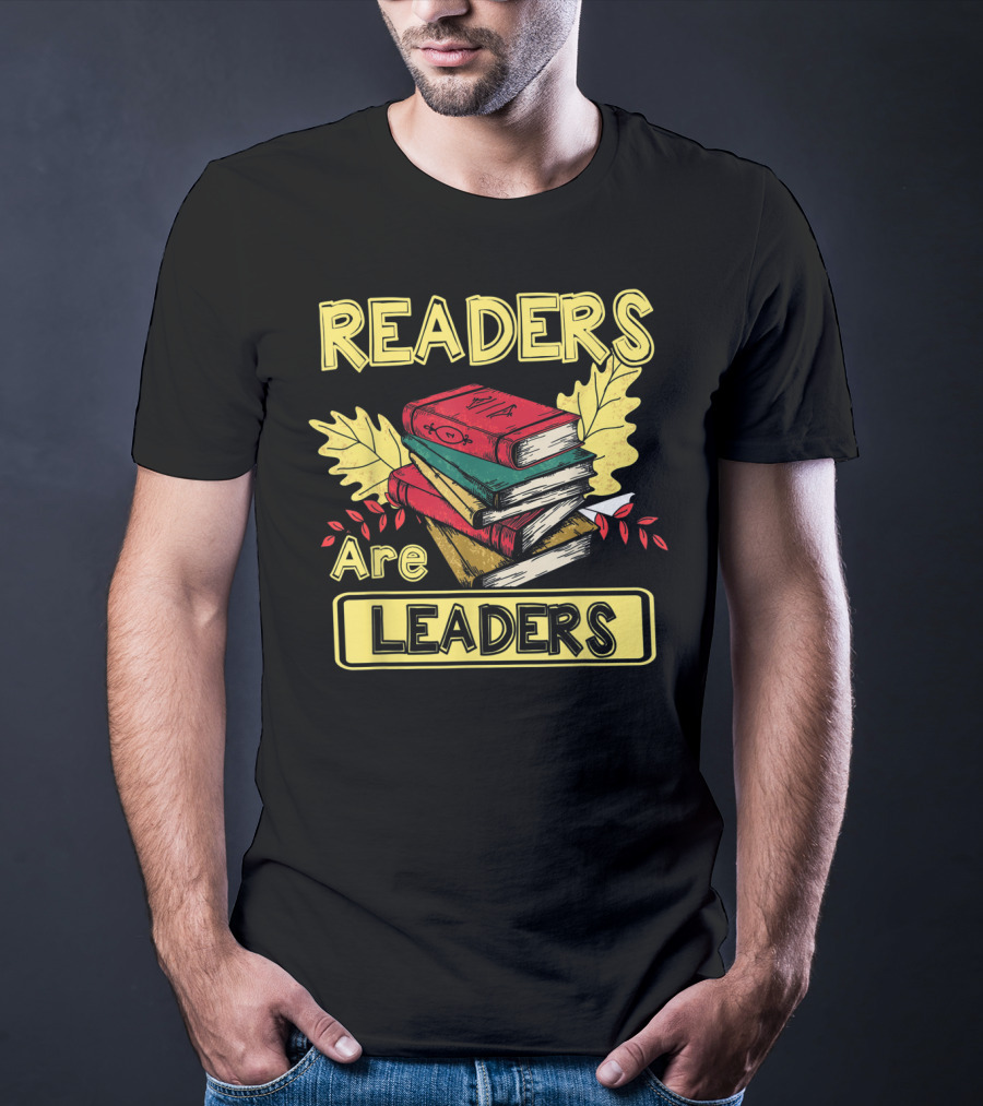 Readers Are Leaders Books With Fall Leaves Stacked T-Shirt