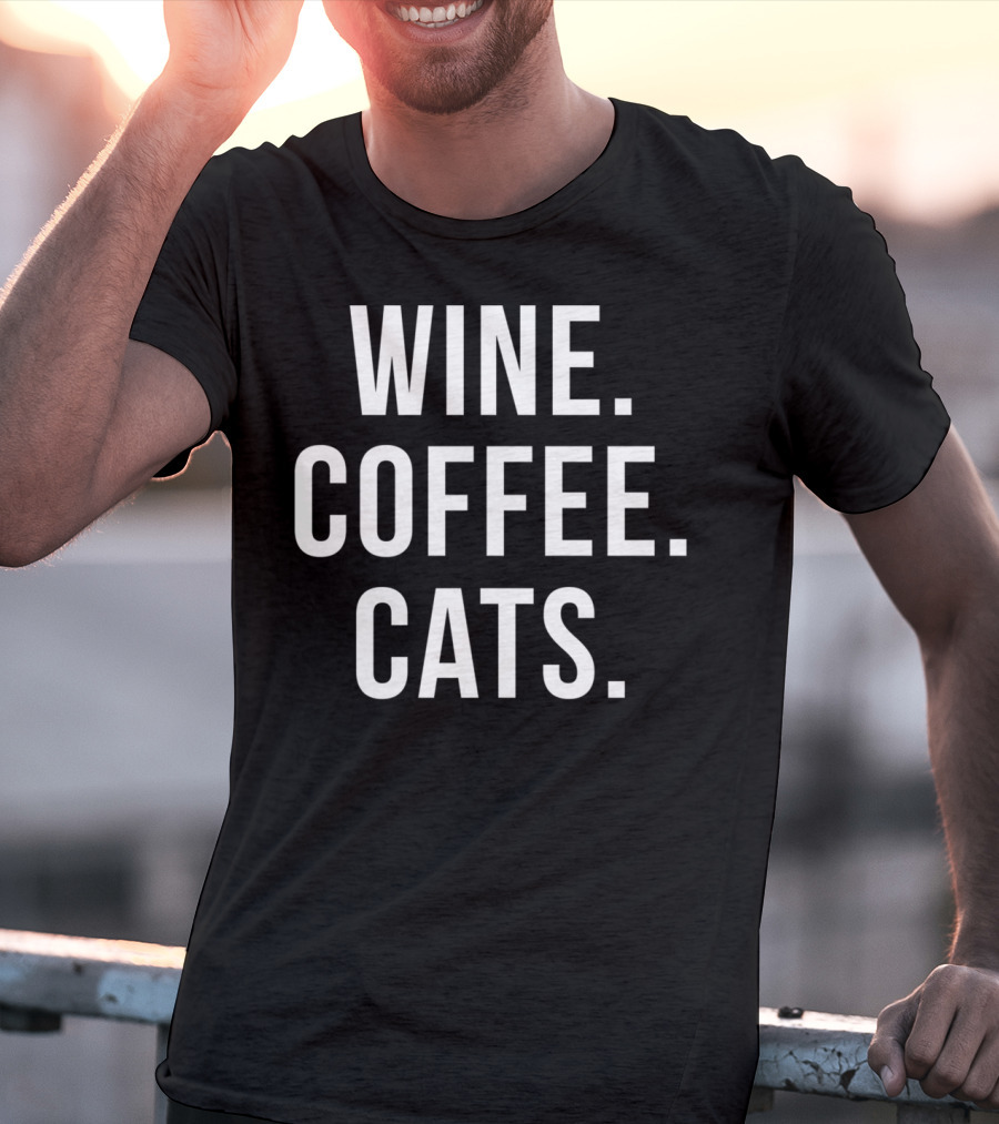 Wine Coffee Cats Cat Lover T-Shirt