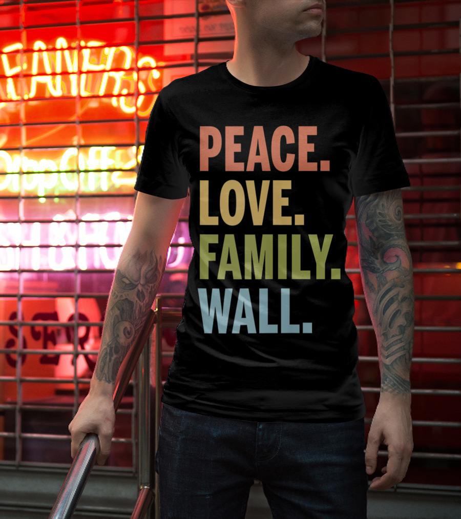 Peace Love Family Wall T-Shirt