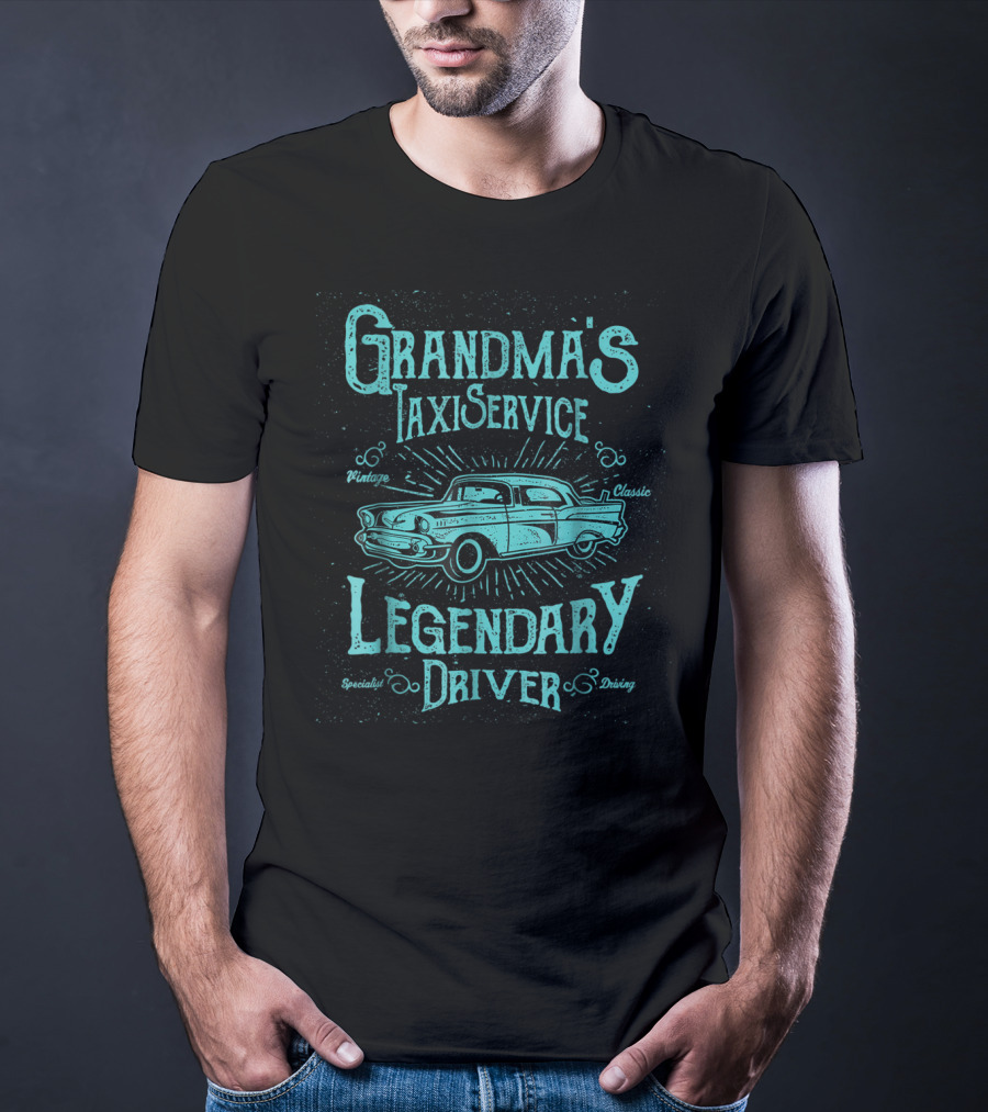 Grandma's Taxi Service Vintage Classic Legendary Driver Special Driving T-Shirt