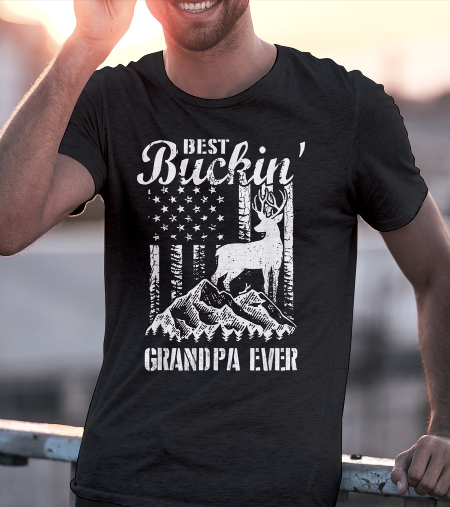 Best Buckin' Grandpa Ever Deer Hunting Father Mountains American Flag T-Shirt