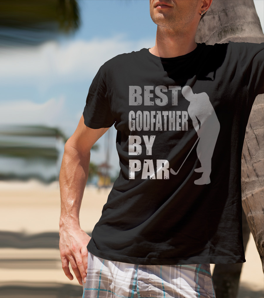 Best Godfather By Par Father's Day Golf T-Shirt