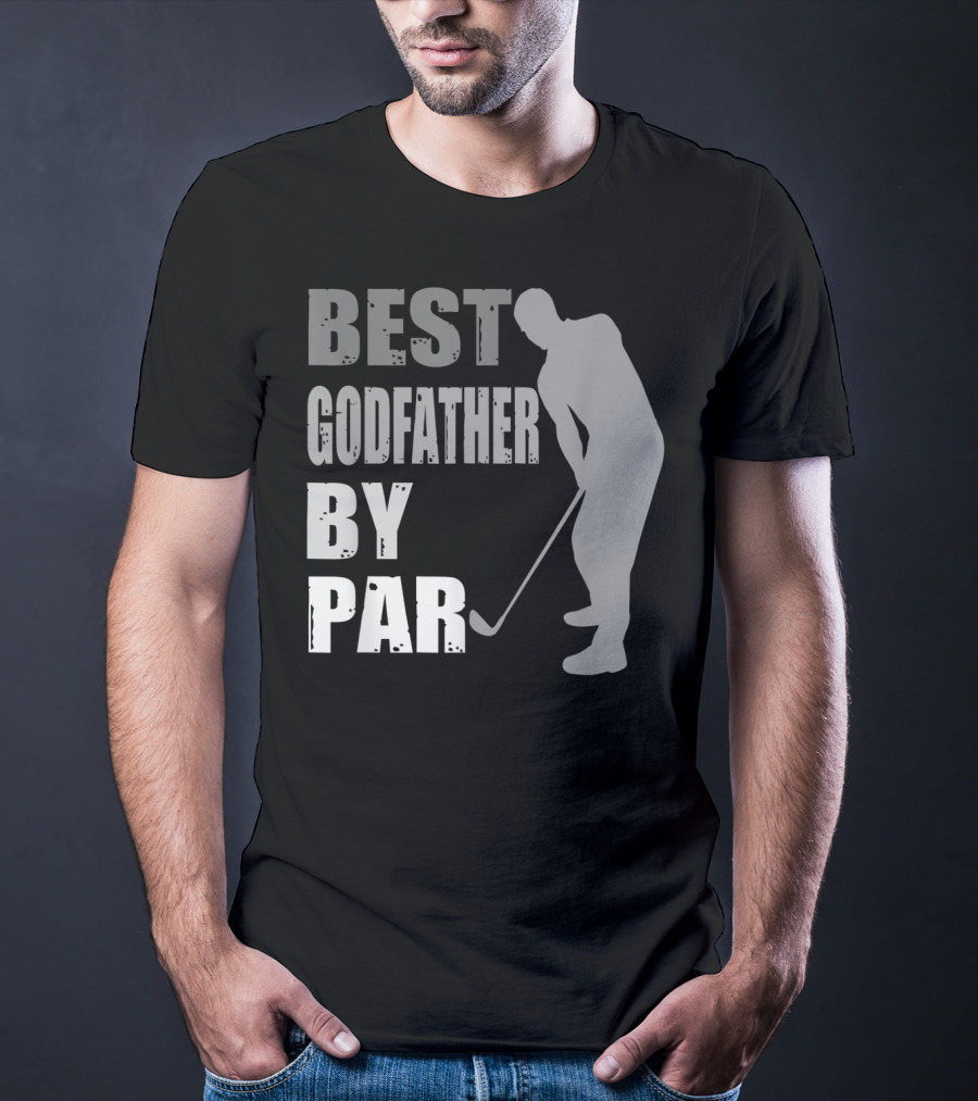 Best Godfather By Par Father's Day Golf T-Shirt