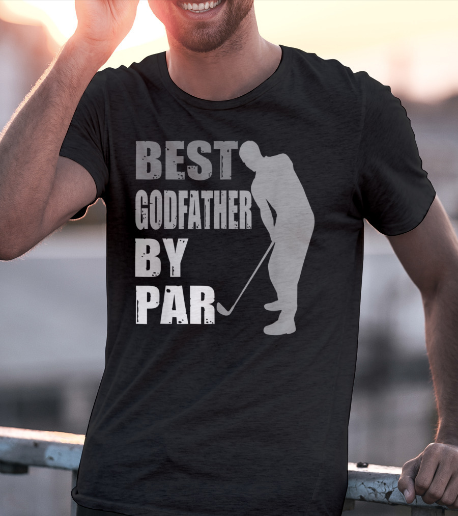 Best Godfather By Par Father's Day Golf T-Shirt