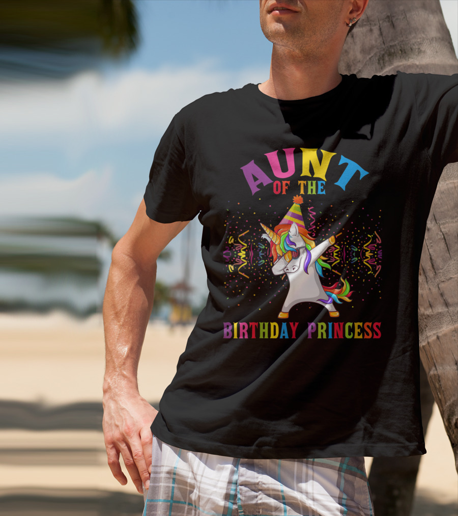 Aunt Of The Birthday Princess Dabbing Unicorn With Party Hat T-Shirt