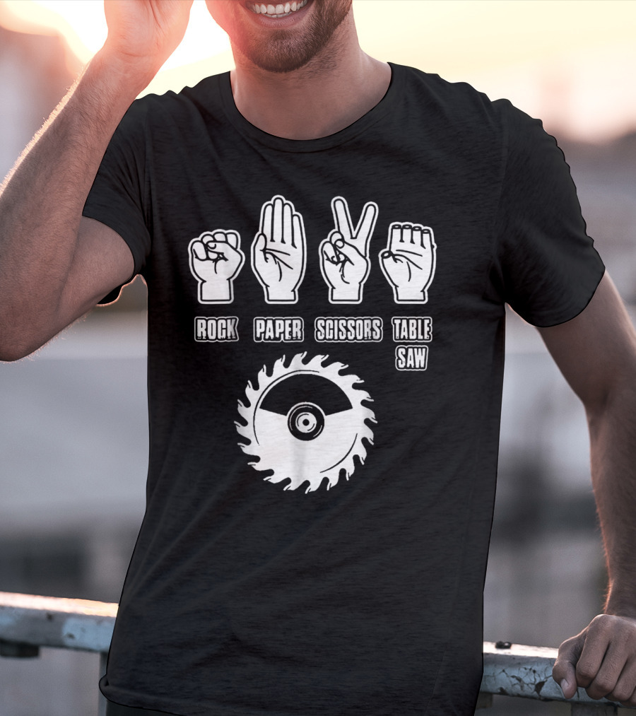 Rock Paper Scissors Table Saw Carpenter T-Shirt