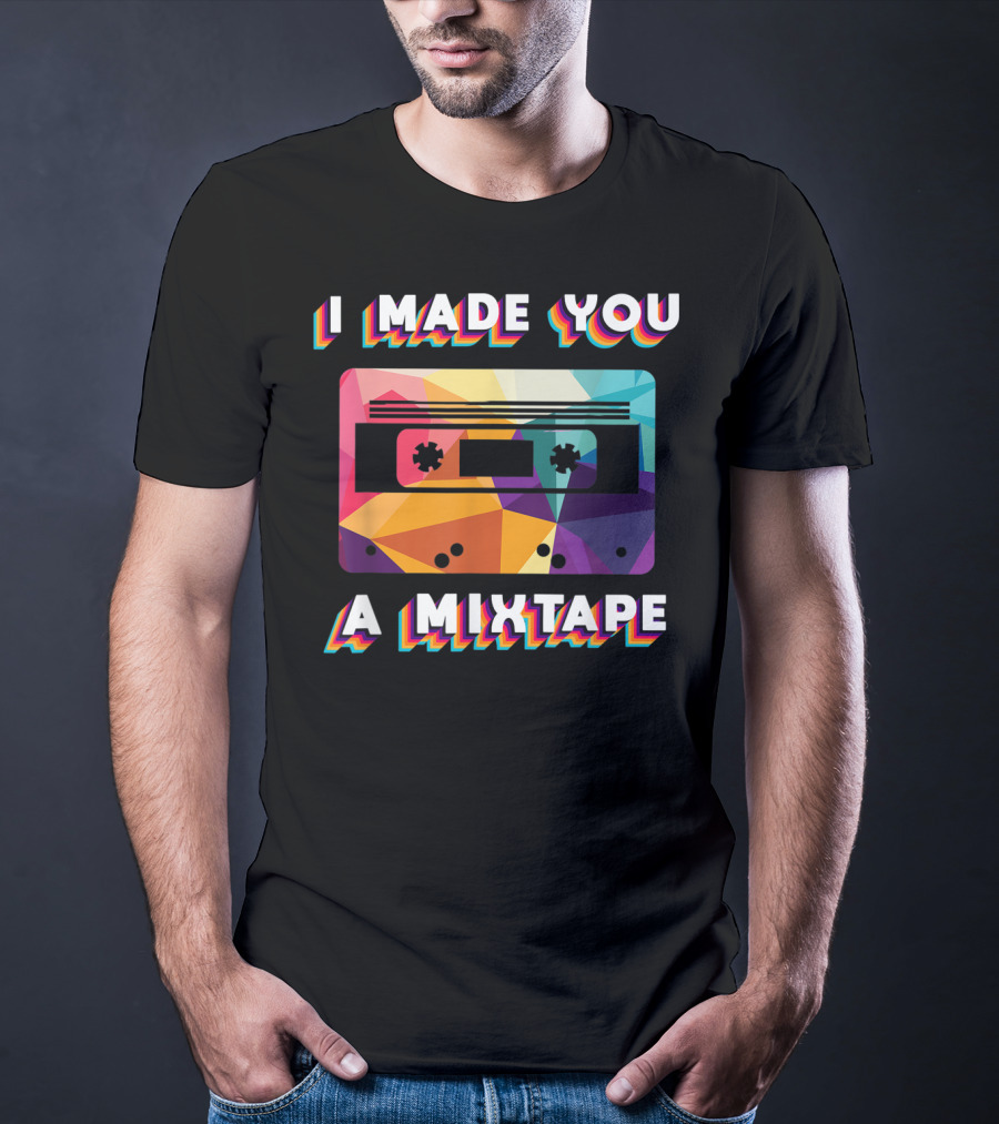 I Made You A Mixtape Colorful Cassette Vintage T-Shirt