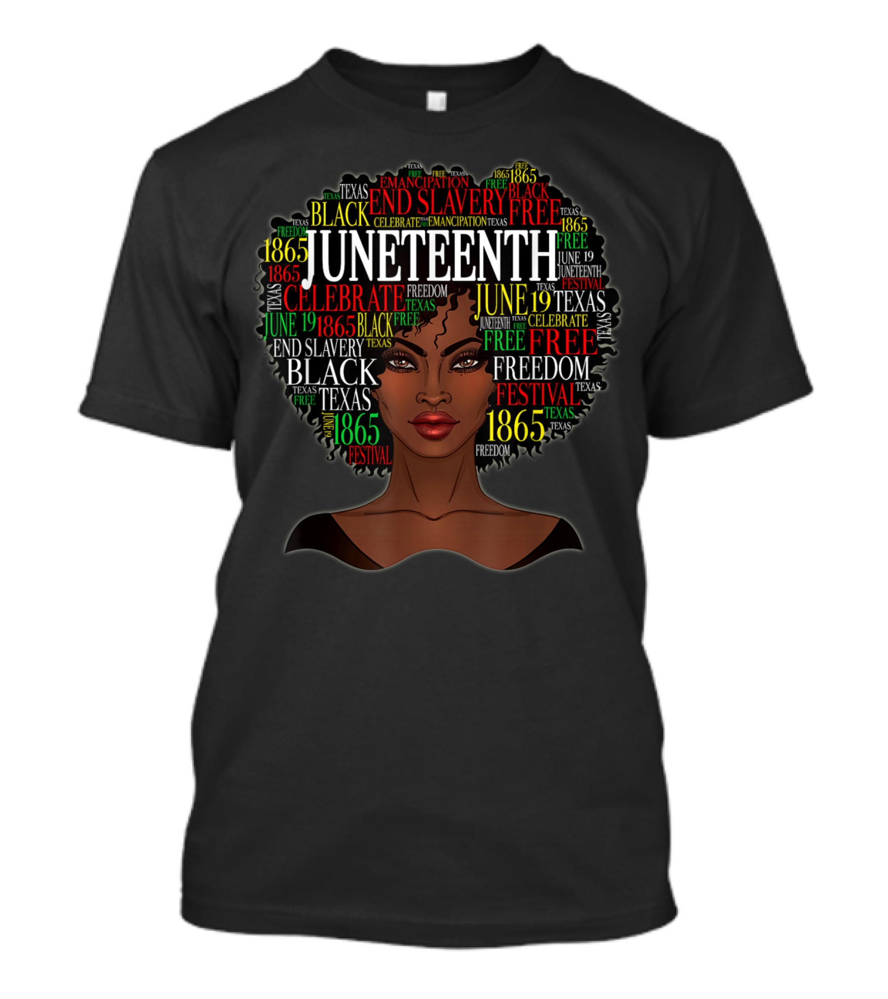 Juneteenth Black Women Natural Hair Afro Celebrate Freedom End Slavery Texas 1865 Festival T-Shirt