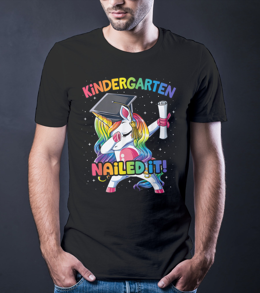 Kindergarten Nailed It Unicorn Graduation Dabbing Rainbow T-Shirt