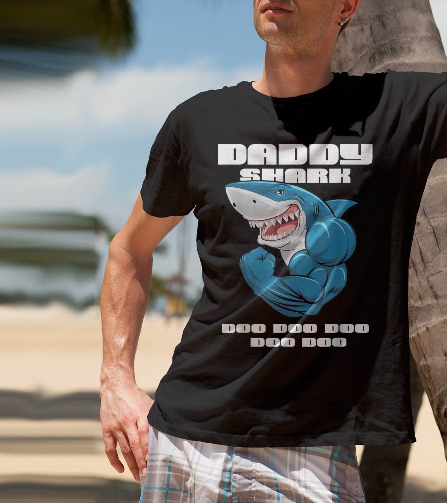 Daddy Shark Doo Doo Doo Doo Matching Family Shark T-Shirt