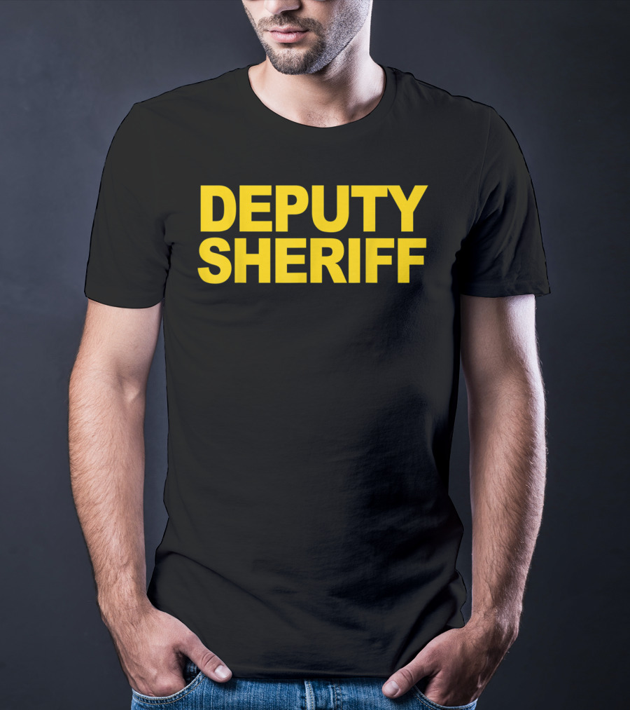 Deputy Sheriff Law Enforcement T-Shirt