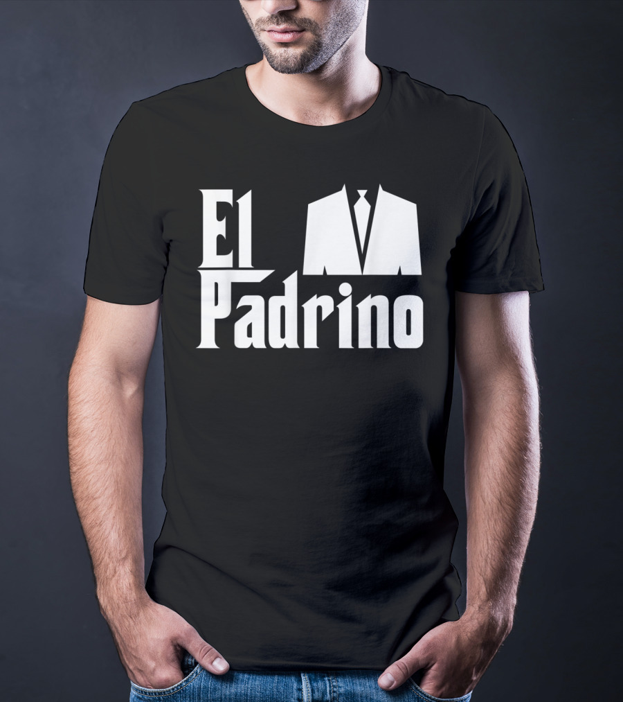 El Padrino Godfather Compadre Godparent Suit T-Shirt