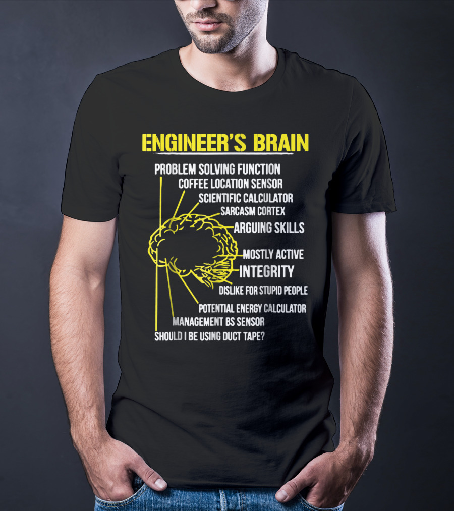 Engineer's Brain Problem Solving Scientific Calculator Coffee Sensor Sarcasm Cortex Duct Tape Integrity T-Shirt