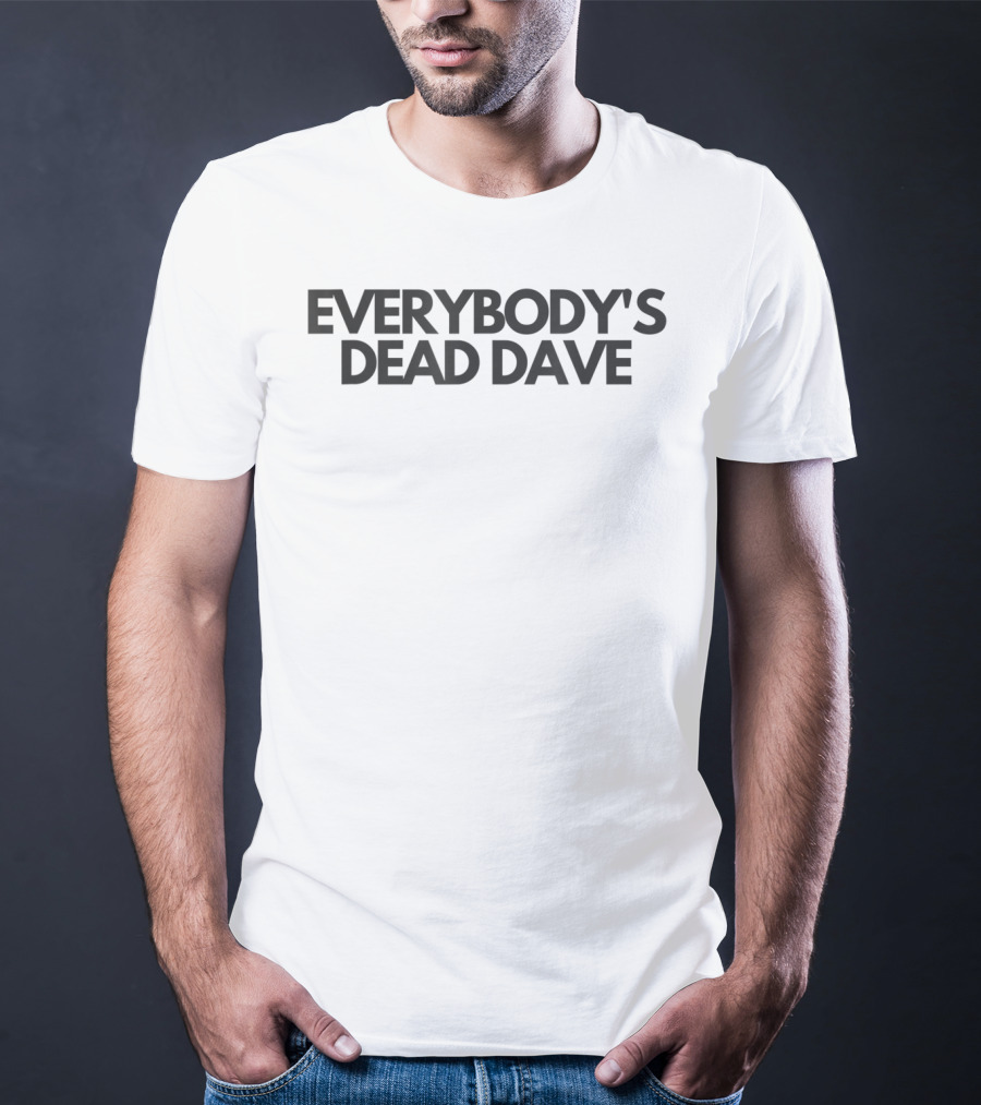 Everybody's Dead Dave Red Dwarf T-Shirt
