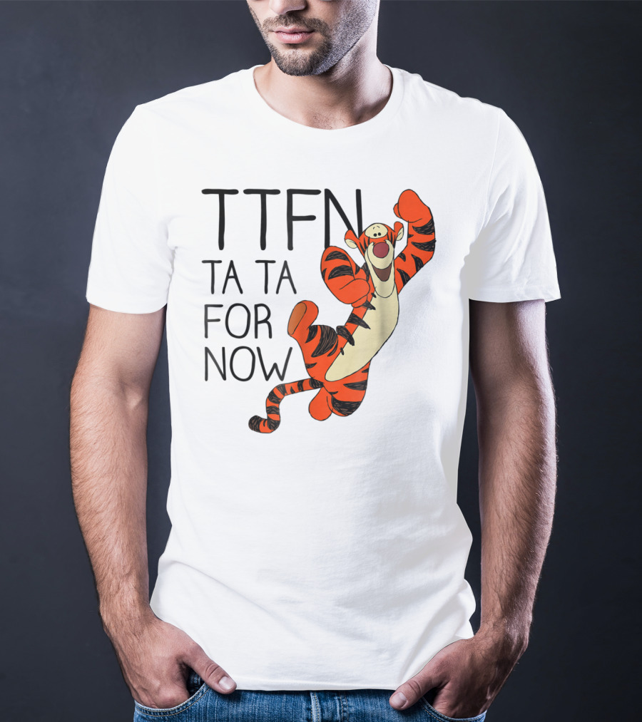 Disney Winnie The Pooh Tigger TTFN Ta Ta For Now T-Shirt